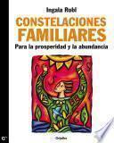 Libro Constelaciones familiares para la prosperidad y la abundancia