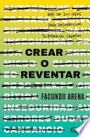 Libro Crear o reventar