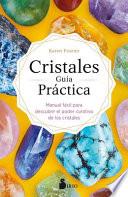 Libro Cristales. Guia Practica