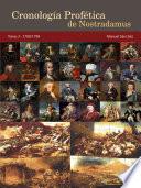 Libro Cronología Profética de Nostradamus. Tomo 3 - 1700/1799