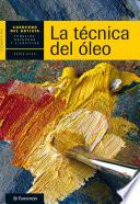 Libro Cuaderno del artista. La técnica del óleo