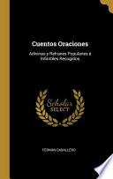 Libro Cuentos Oraciones: Adivinas Y Refranes Popularies É Infantiles Recogidos