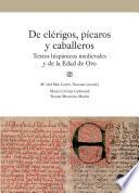 Libro De clérigos, pícaros y caballeros. Textos hispánicos medievales y de la Edad de Oro