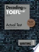 Libro Decoding the TOEFL® iBT Actual Test WRITING 1 (New TOEFL Edition)