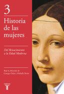 Libro Del Renacimiento a la Edad Moderna (Historia de las mujeres 3)