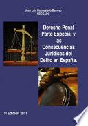 Libro Derecho Penal Parte Especial y las Consecuencias Jurídicas del Delito en España