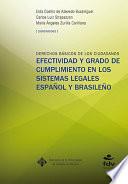 Libro Derechos básicos de los ciudadanos. Efectividad y grado de cumplimiento en los sistemas legales español y brasileño