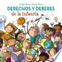 Libro Derechos Y Deberes de la Infancia / Children S Rights and Responsibilities