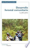 Desarrollo forestal comunitario