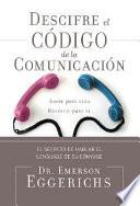 Libro Descifra el Codigo de la Comunicacion