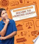 Libro Descubre Tus Derechos Legales