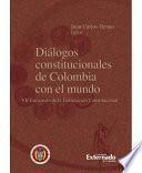 Diálogos constitucionales de Colombia con el mundo. VII Encuentro de la Jurisdicción Constitucional