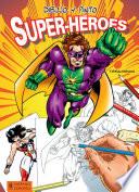 Libro Dibujo y pinto super-héroes