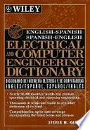 Diccionario de Ingeniería Eléctrica Y de Computadoras Inglées/español, Español/inglés