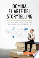 Libro Domina el arte del storytelling