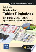 Libro Dominar las tablas dinámicas en Excel 2007-2010 aplicadas a la gestión empresarial