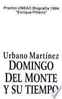 Domingo Del Monte y su tiempo