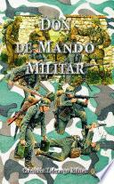 Libro Don de Mando Militar