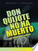 Libro DON QUIJOTE NO HA MUERTO