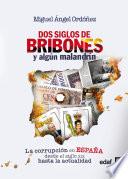 Libro Dos siglos de bribones y algún malandrín