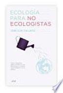 Libro Ecología para no ecologistas