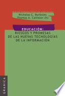 Libro Educación: Riesgos y promesas de las nuevas tecnologías de la información