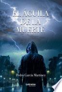 Libro El águila de la muerte