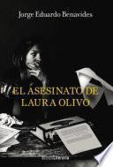 Libro El asesinato de Laura Olivo