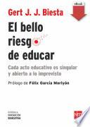 Libro El bello riesgo de educar