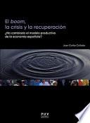 Libro El boom, la crisis y la recuperación