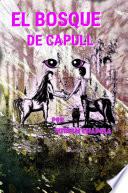 Libro EL BOSQUE DE CAPULL