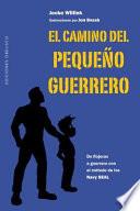 Libro El Camino Del Pequeno Guerrero