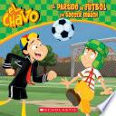 Libro El Chavo: El partido de fútbol / The Soccer Match (Bilingual)