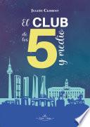 Libro El club de los 5 y medio