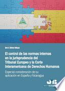 Libro El control de las normas internas en la jurisprudencia del Tribunal Europeo y la Corte Interamericana de Derechos Humanos