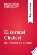 Libro El coronel Chabert de Honoré de Balzac (Guía de lectura)