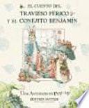 Libro El cuento del travieso perico y el conejito Benjamin / The Tale of Peter Rabbit