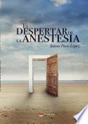 Libro El despertar de la anestesia (epub)