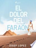 Libro El dolor del faraón