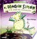 Libro El dragón Simón y el lago de chocolate
