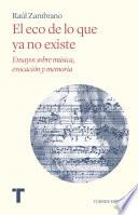 Libro El eco de lo que ya no existe