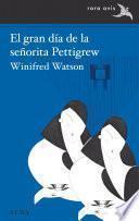 Libro El gran día de la señorita Pettigrew