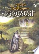 Libro El Hobbit, o, Historia de una Ida y de una Vuelta