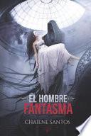 Libro El Hombre Fantasma