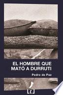 Libro El hombre que mató a Durruti