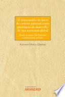 Libro El intercambio de datos de carácter personal como paradigma de desarrollo de una economía global. Desde la óptica del Derecho internacional privado