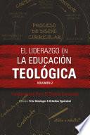 Libro El liderazgo en la educación teológica, volumen 2