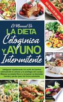 El Manual de la Dieta Cetogénica Y El Ayuno Intermitente