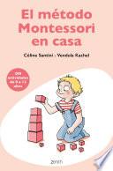 Libro El método Montessori en casa