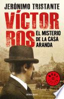 Libro El misterio de la casa Aranda (Víctor Ros 1)